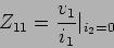\begin{displaymath}Z_{11}={{v_1}\over {i_1}}\vert_{i_2=0}\end{displaymath}