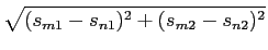 $\displaystyle \sqrt{{(s_{m1}-s_{n1})^2 + (s_{m2}-s_{n2})^2}}$