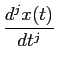 $\displaystyle {{d^j x(t)}\over {dt^j}}$