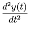 $\displaystyle {{d^2y(t)}\over {dt^2}}$